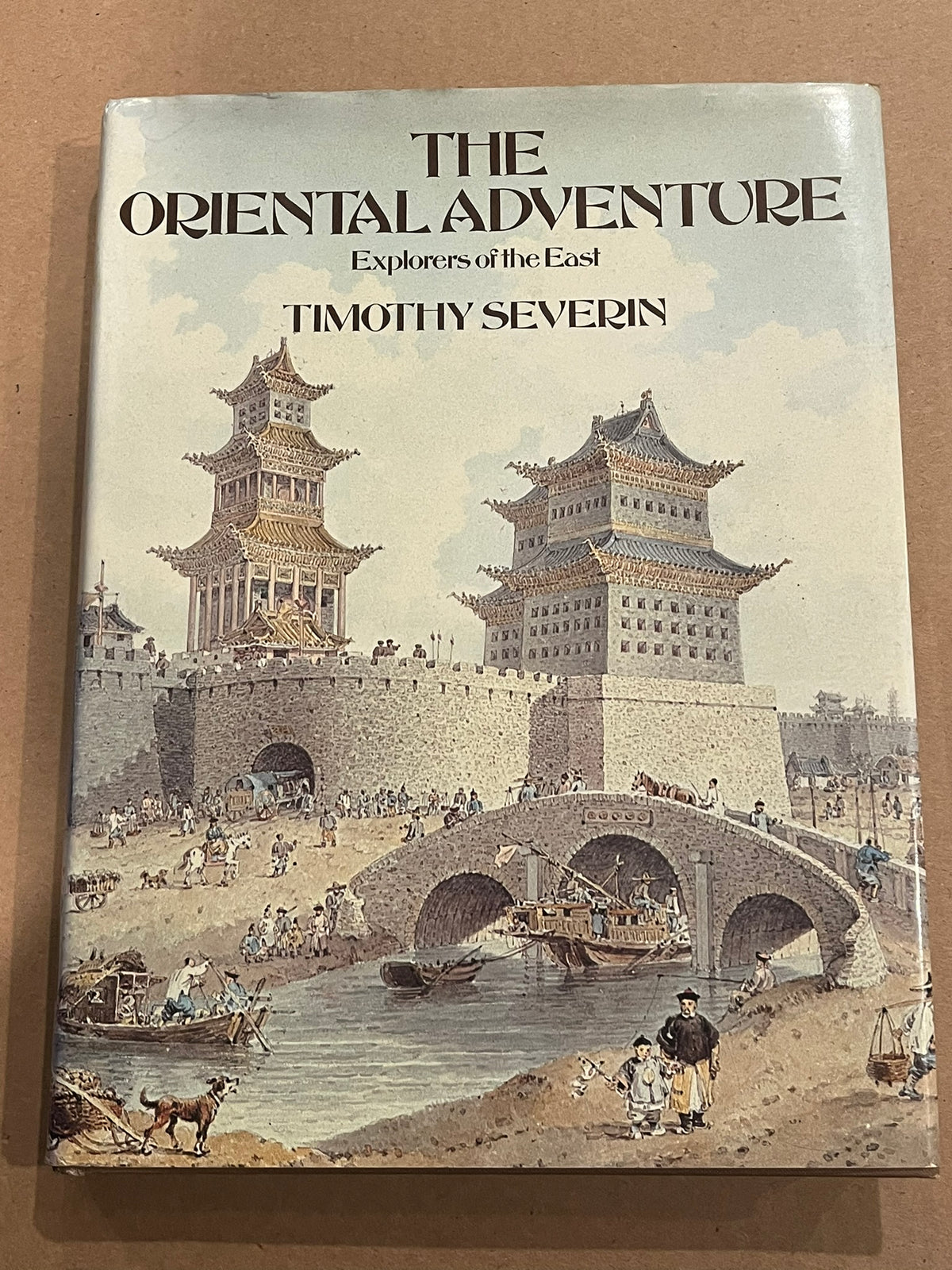 The Oriental Adventure : Explorers of the East