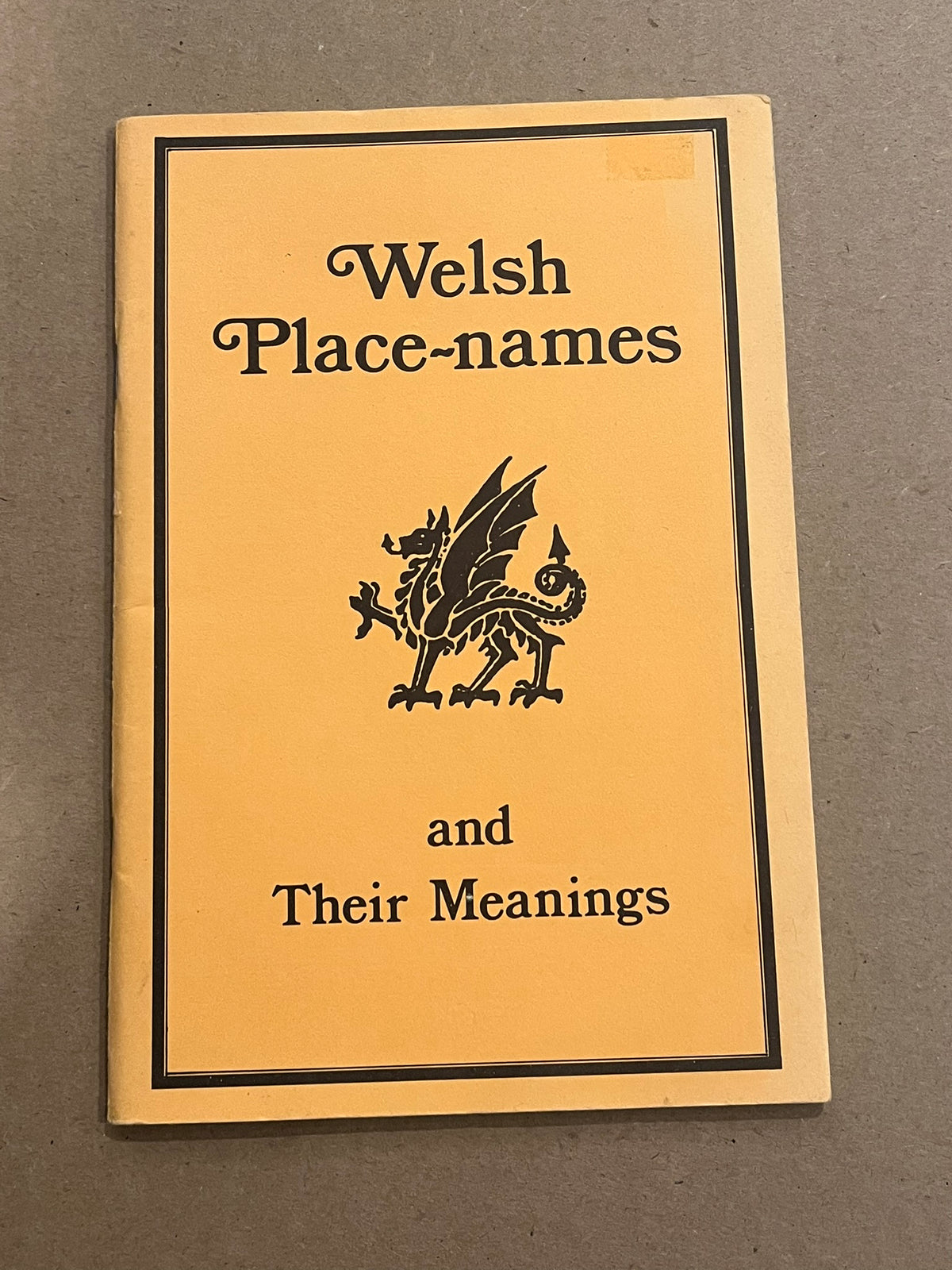 Welsh Place-names and Their Meanings.