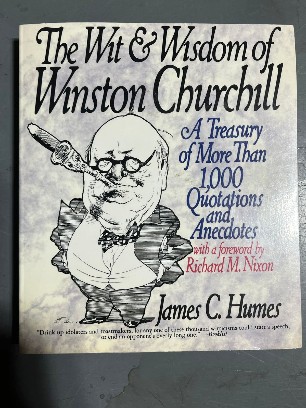 The Wit and Wisdom of Winston Churchill