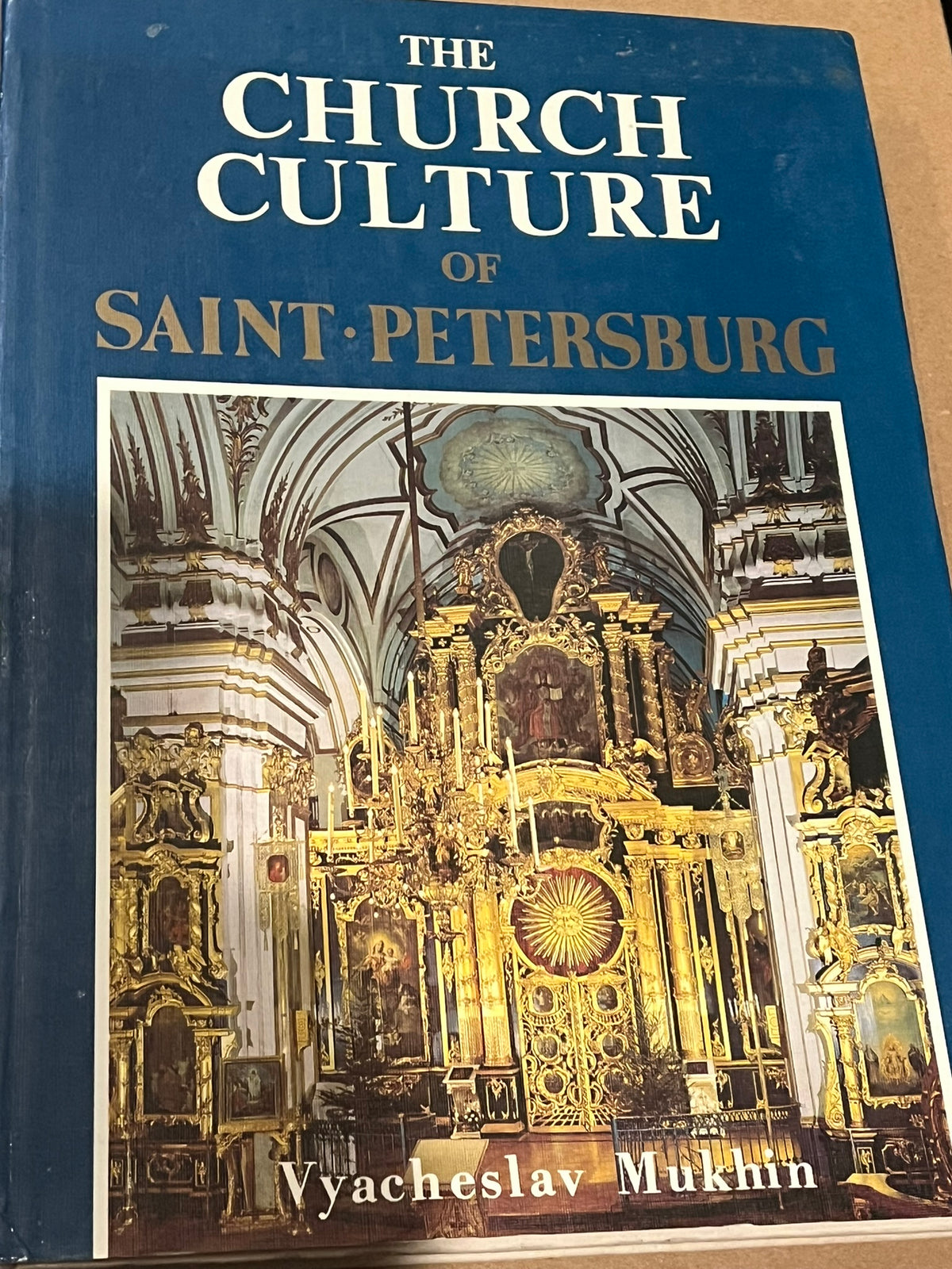 The Church Culture of Saint Petersburg