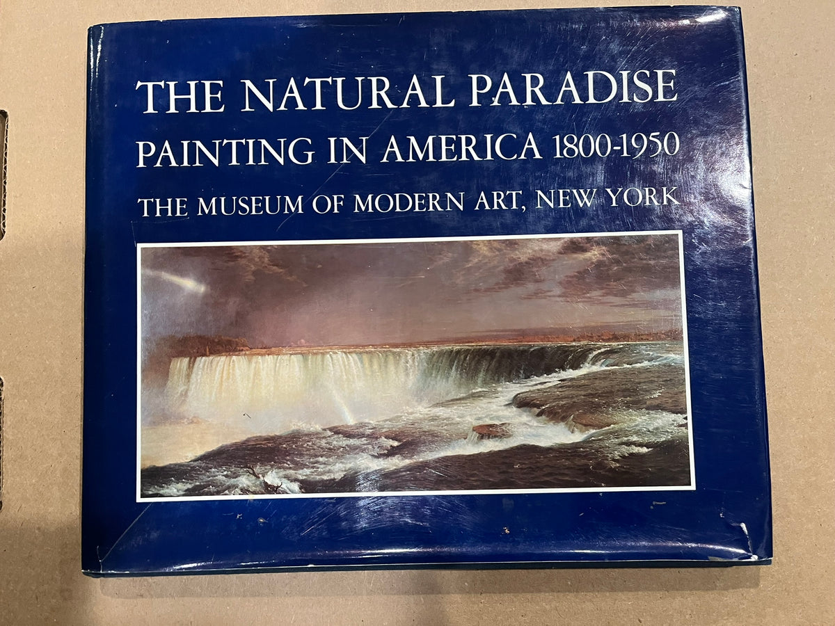The Natural Paradise:  Painting in America 1800-1950