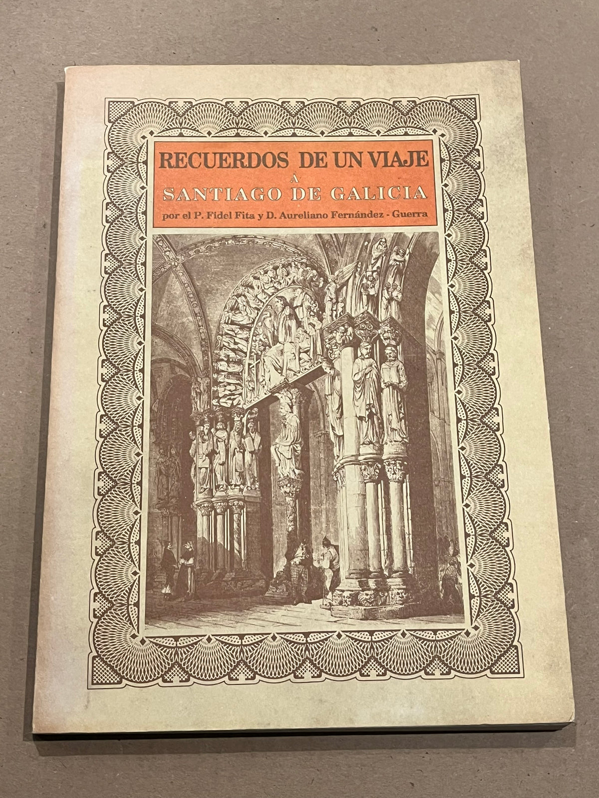 Recuerdos Dee Un Viaje A Santiago De Galacie
