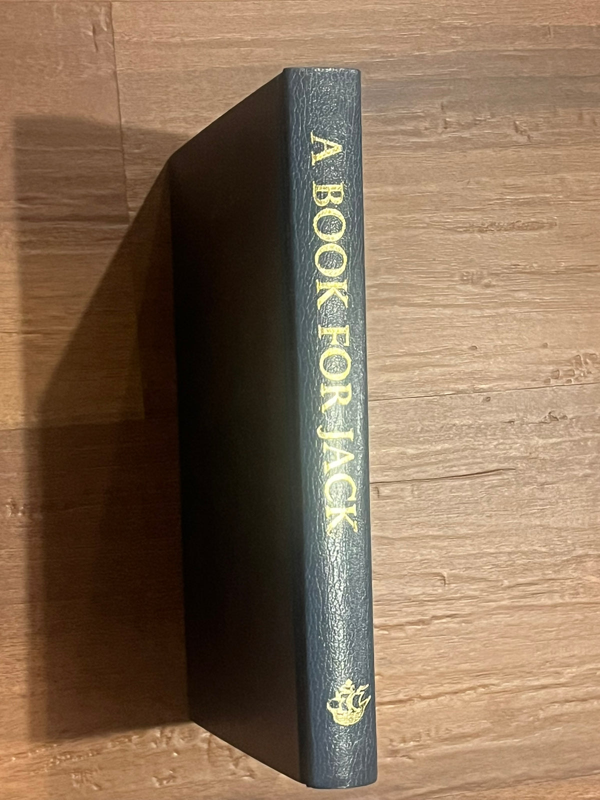A Book for Jack: Words To, by and About