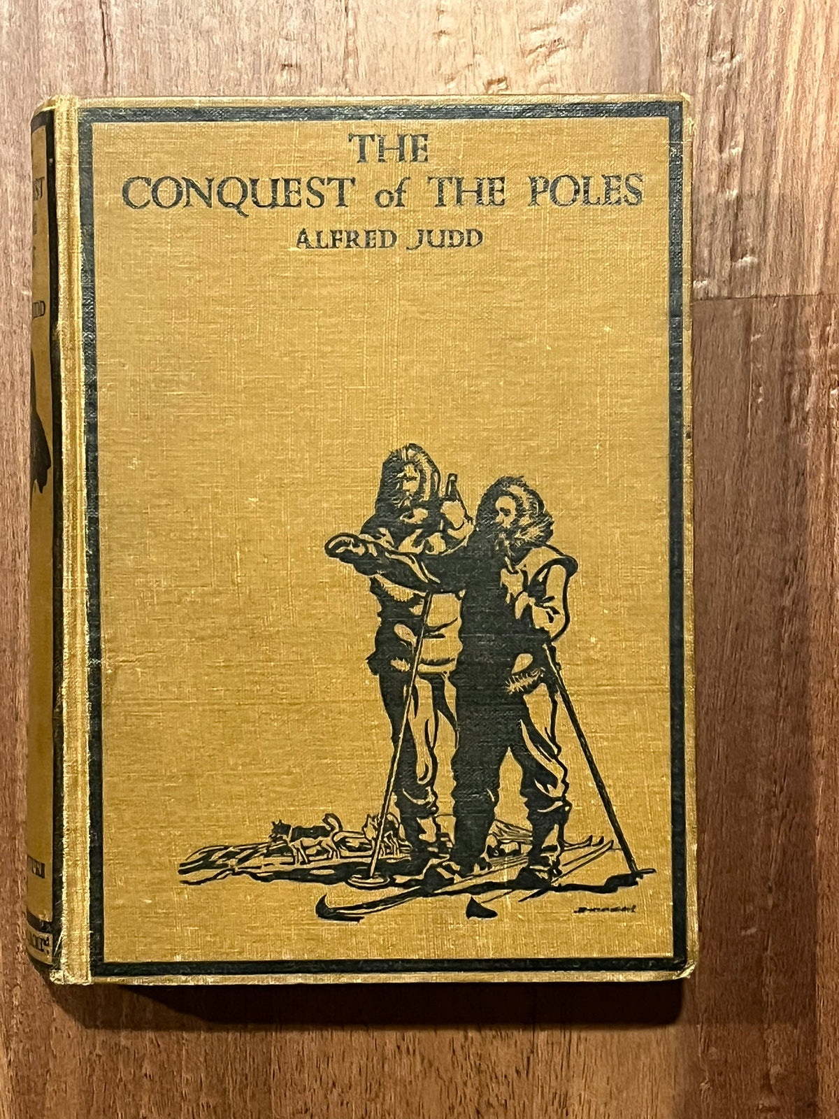 The Conquest of the Poles : And Modern Adventure In The World of Ice