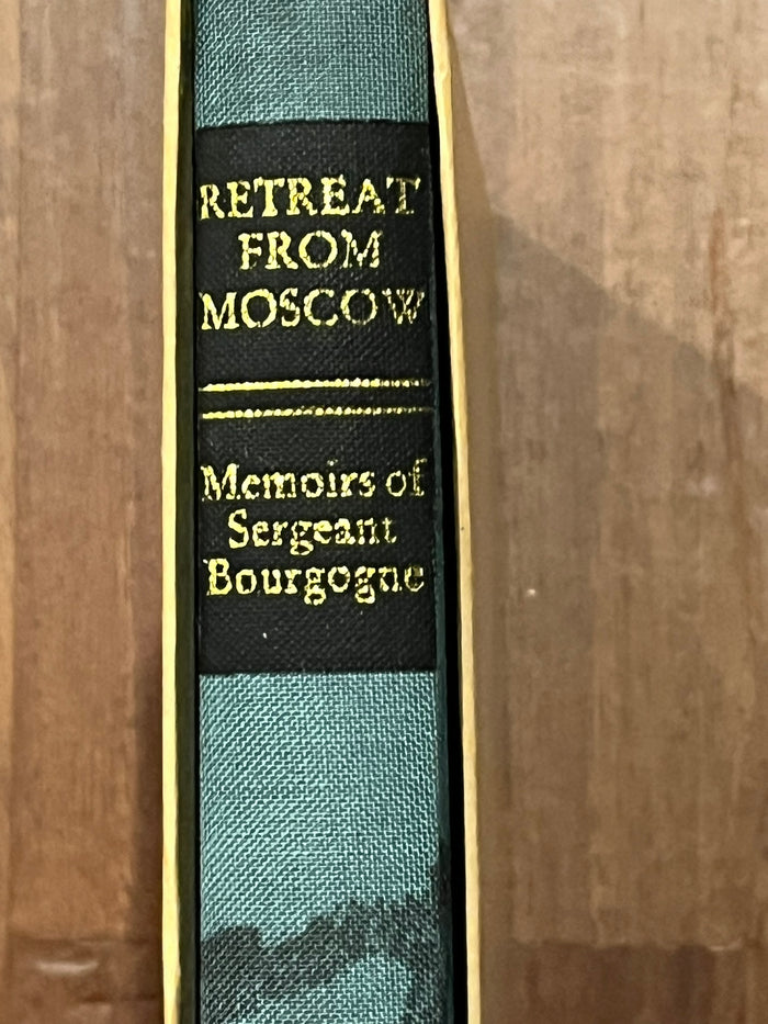 The Retreat from Moscow : The Memoirs of Sergeant Bourgogne 1918-1813