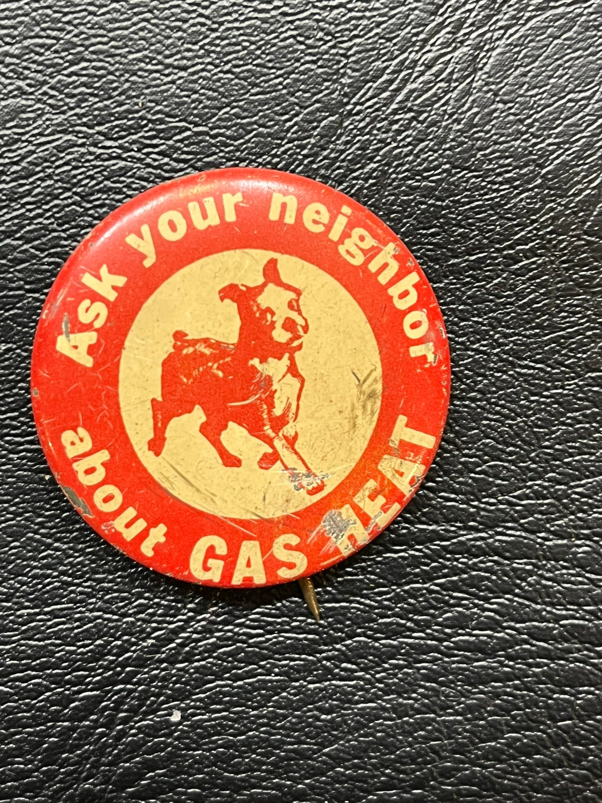 "Ask Your Neighbor about GAS HEAT"