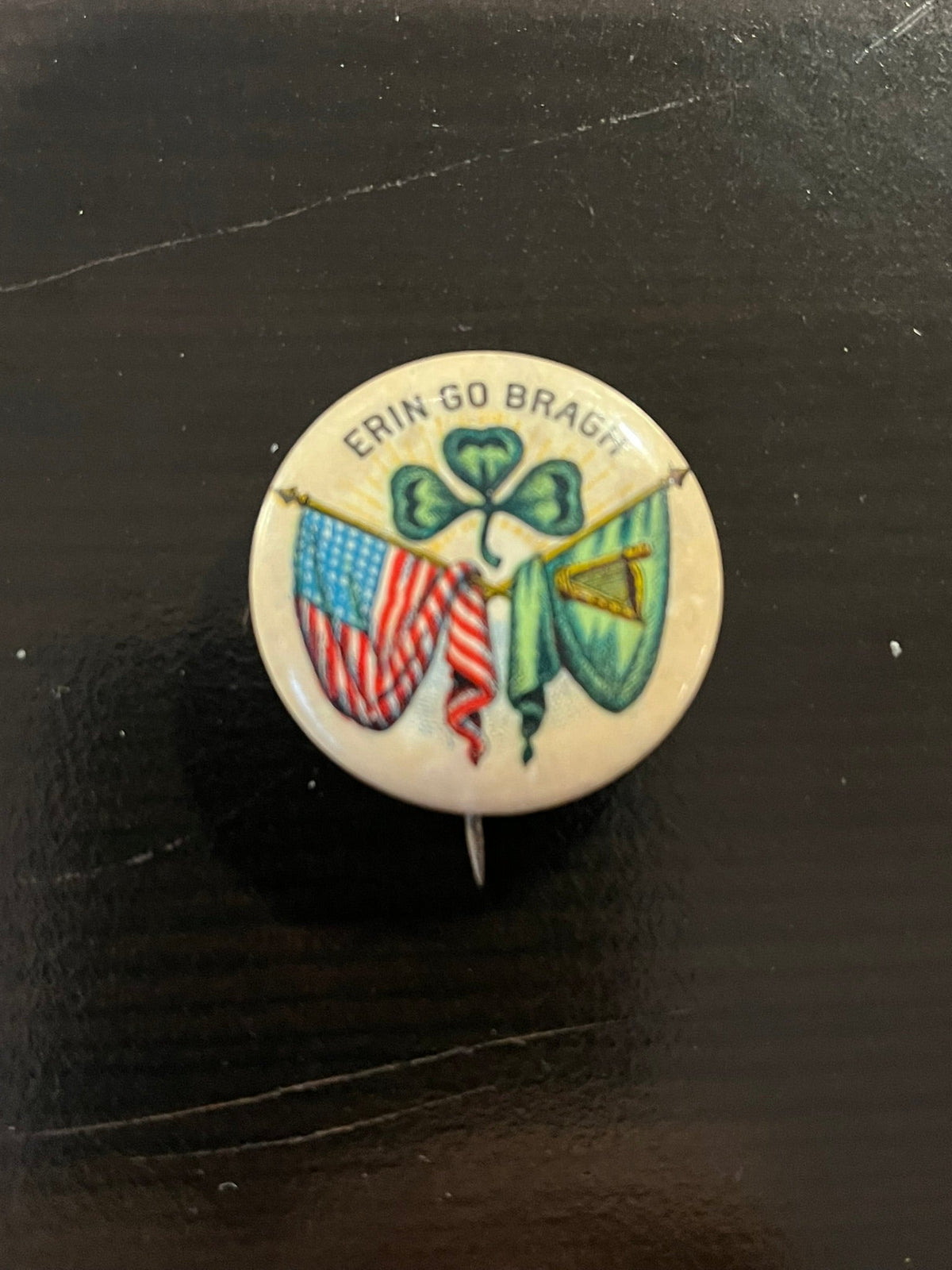 Erin Go Bragh pin